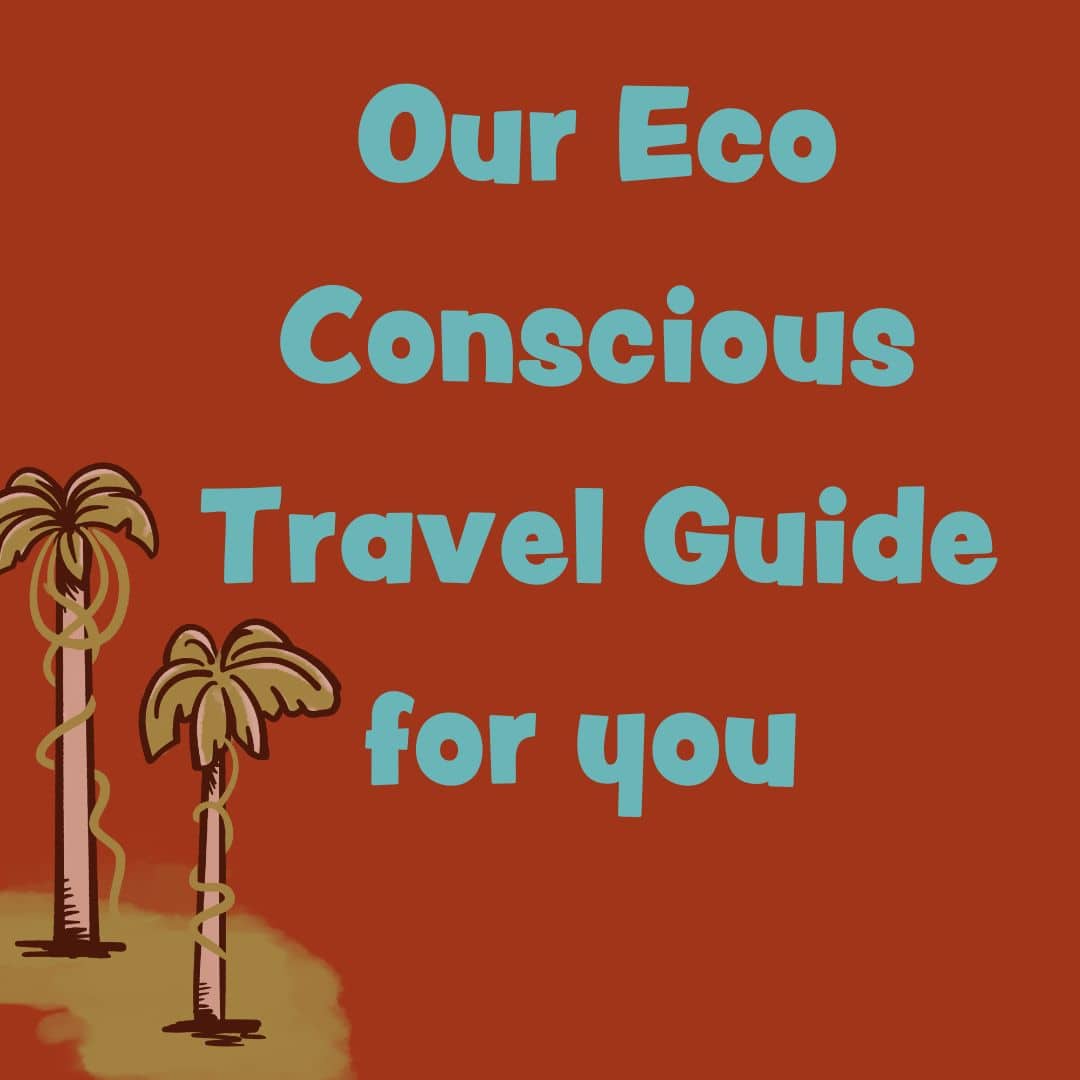 Our Eco Conscious Tourguide For You (1)